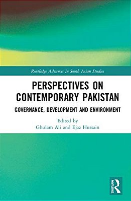 Perspectives On Contemporary Pakistan: Governance, Development And Environment-..
