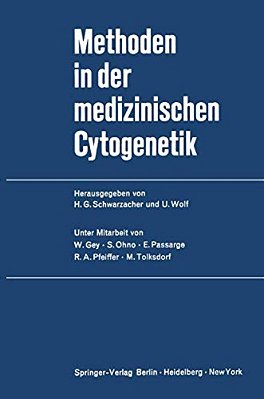 Methoden In Der Medizinischen Cytogenetik-..