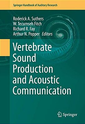 Vertebrate Sound Production And Acoustic Communication-..