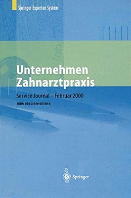 Unternehmen Zahnarztpraxis: Springers Großer Wirtschafts- Und Rechtsratgeber Für Zahnärzte-..