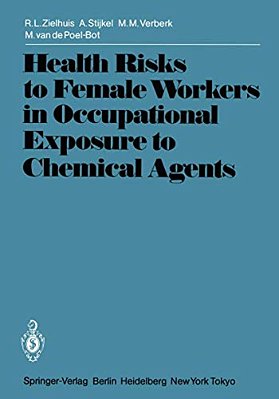 Health Risks To Female Workers In Occupational Exposure To Chemical Agents-..