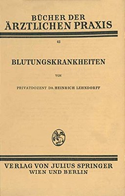Blutungskrankheiten: Band 42-..