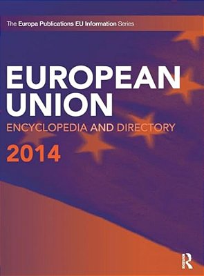 European Union Encyclopedia And Directory 2014-..