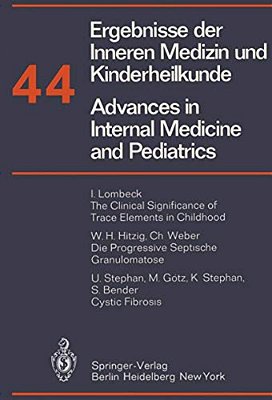 Ergebnisse Der Inneren Medizin Und Kinderheilkunde/Advances In Internal Medicine And Pediatrics-..