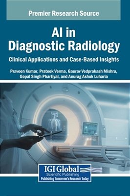 Ai In Diagnostic Radiology: Clinical Applications And Case-Based Insights-..