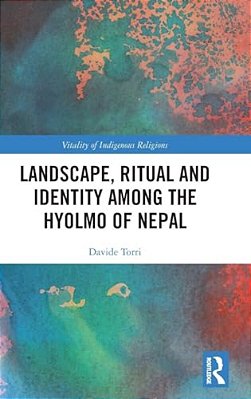 Landscape, Ritual And Identity Among The Hyolmo Of Nepal-..