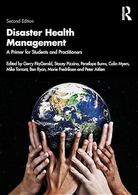 Disaster Health Management: A Primer For Students And Practitioners-..