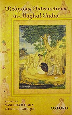 Religious Interactions In Mughal India-..