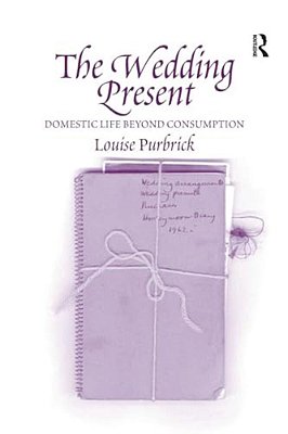 The Wedding Present: Domestic Life Beyond Consumption-..