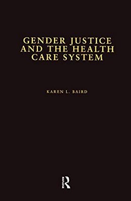 Gender Justice And The Health Care System-..