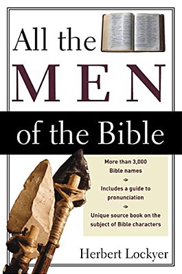 All The Men Of The Bible-..