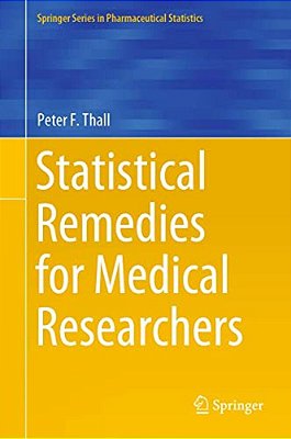 Statistical Remedies For Medical Researchers-..