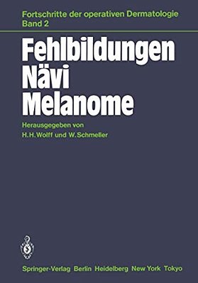 Fehlbildungen Nävi Melanome-..