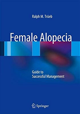 Female Alopecia: Guide To Successful Management-..