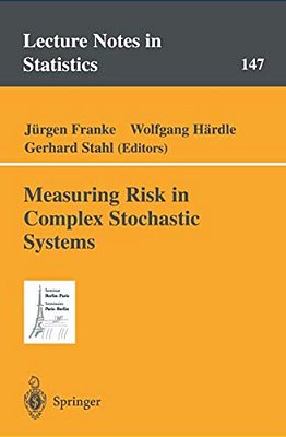 Measuring Risk In Complex Stochastic Systems-..