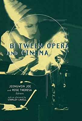 Between Opera And Cinema-..