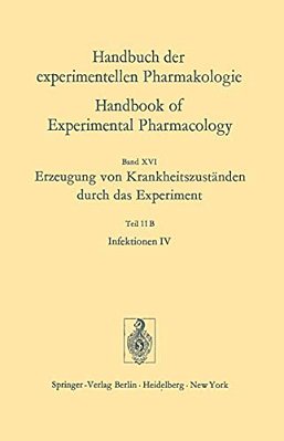 Infektionen IV: Erzeugung Von Krankheitszuständen Durch Das Experiment-..