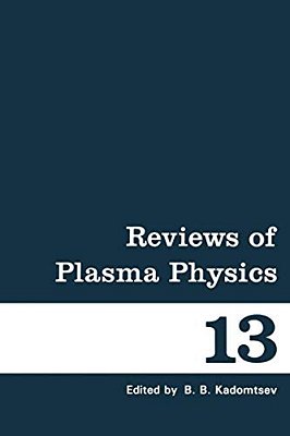 Reviews Of Plasma Physics: Volume 13-..