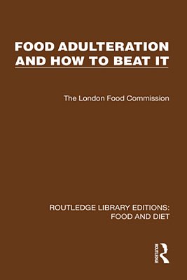 Food Adulteration And How To Beat It-..