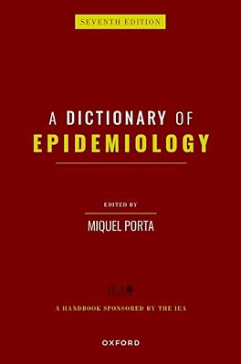 A Dictionary Of Epidemiology-..