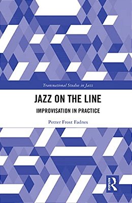 Jazz On The Line: Improvisation In Practice-..
