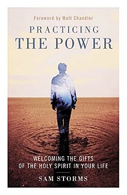Practicing The Power: Welcoming The Gifts Of The Holy Spirit In Your Life-..