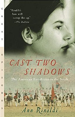 Cast Two Shadows: The American Revolution In The South-..
