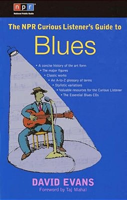 The Npr Curious Listener's Guide To Blues-..