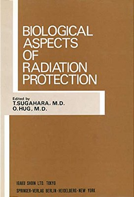 Biological Aspects Of Radiation Protection: Proceedings Of The International Symposium, Kyoto, October 1969-..