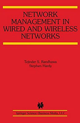 Network Management In Wired And Wireless Networks-..