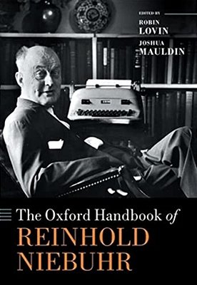 The Oxford Handbook Of Reinhold Niebuhr-..