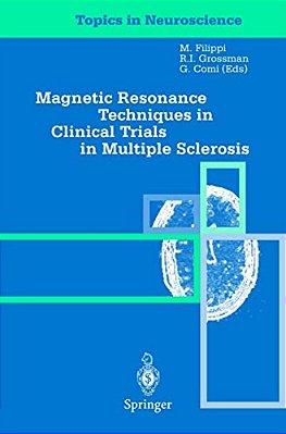 Magnetic Resonance Techniques In Clinical Trials In Multiple Sclerosis-..