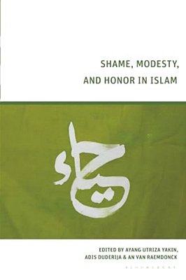 Shame, Modesty, And Honor In Islam-..