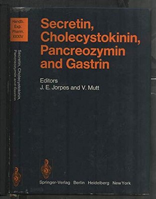Secretin, Cholecystokinin, Pancreozymin And Gastrin-..
