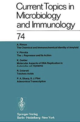 Current Topics In Microbiology And Immunology/Ergebnisse Der Mikrobiologie Und Immunitätsforschung: Volume 74-..