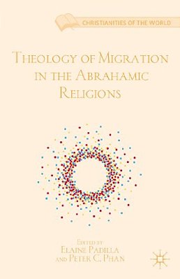 Theology Of Migration In The Abrahamic Religions-..