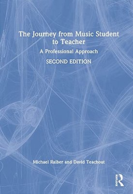 The Journey From Music Student To Teacher: A Professional Approach-..