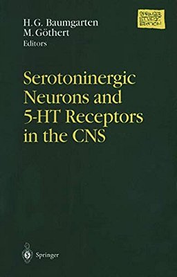 Serotoninergic Neurons And 5-Ht Receptors In The Cns-..