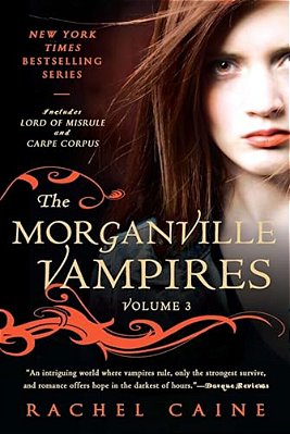 The Morganville Vampires, Volume 3-..