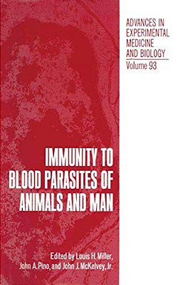 Immunity To Blood Parasites Of Animals And Man-..