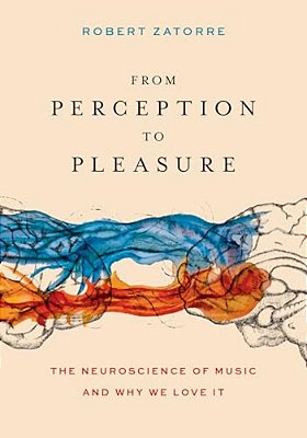 From Perception To Pleasure: The Neuroscience Of Music And Why We Love It-..