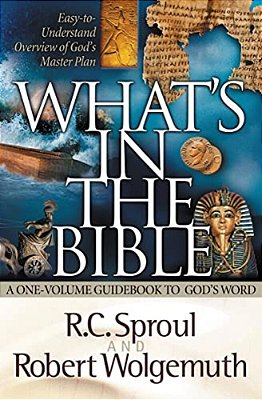 What's In The Bible: A One-Volume Guidebook To God's Word-..