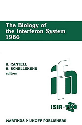 The Biology Of The Interferon System 1986: Proceedings Of The 1986 Isir-Tno Meeting On The Interferon System, 7-12 September 1986, Dipoli Congress Cen-..