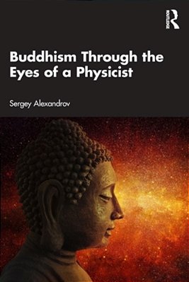 Buddhism Through The Eyes Of A Physicist-..