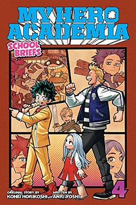 My Hero Academia: School Briefs, Vol. 4-..