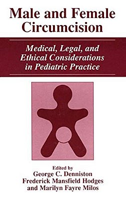 Male And Female Circumcision: Medical, Legal, And Ethical Considerations In Pediatric Practice-..