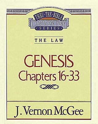 Thru The Bible Vol. 02: The Law (Genesis 16-33): 2-..