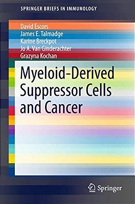 Myeloid-Derived Suppressor Cells And Cancer-..