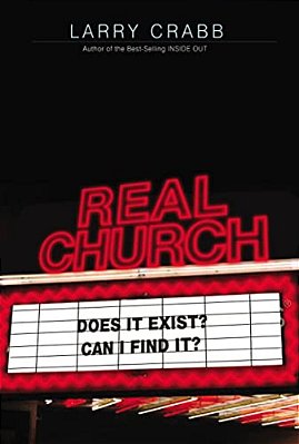 The Real Church: Does It Exist? Can I Find It?-..