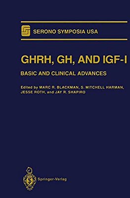Ghrh, Gh, And Igf-I: Basic And Clinical Advances-..